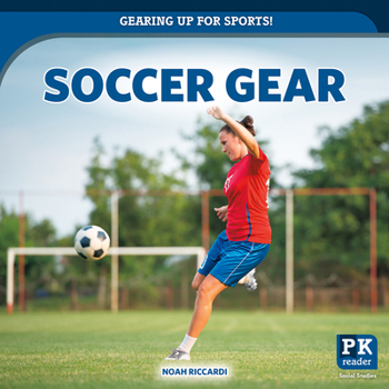 Library Binding Soccer Gear Book