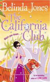The California Club - Book #3 of the LoveTravel