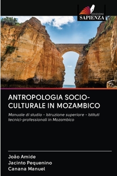 Paperback Antropologia Socio-Culturale in Mozambico [Italian] Book