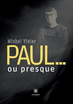 Paperback Paul... ou presque [French] Book