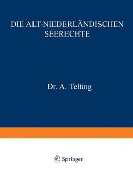 Paperback Die Alt-Niederländischen Seerechte [German] Book