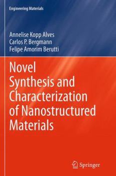 Paperback Novel Synthesis and Characterization of Nanostructured Materials Book