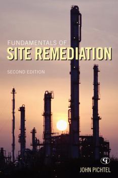 Paperback Fundamentals of Site Remediation: for Metal- and Hydrocarbon-Contaminated Soils Book