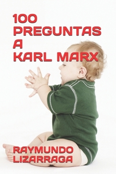Paperback 100 preguntas a Karl Marx [Spanish] Book