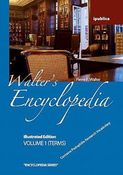 Paperback Walter's Encyclopedia: Illustrated Edition Book