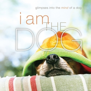 Hardcover I Am the Dog Book