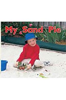 Paperback Rigby Flying Colors: Individual Student Edition Magenta My Sand Pie [With Teacher's Guide] Book