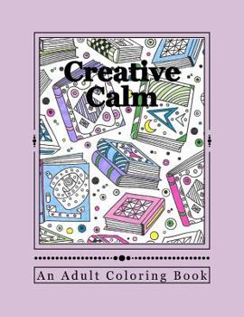 Paperback Creative Calm: A Relaxing Color Therapy Book