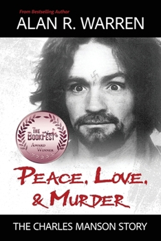 Paperback Peace, Love, & Murder: The Charles Manson Story Book