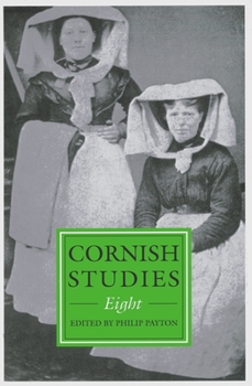 Cornish Studies Volume 8: Cornish Studies: Eight Volume 8 - Book #8 of the Cornish Studies