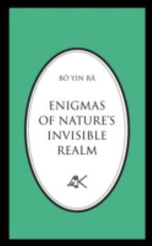 Paperback Enigmas of Nature's Invisible Realm Book