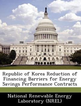 Republic of Korea Reduction of Financing Barriers for Energy Savings Performance Contracts