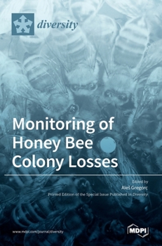 Hardcover Monitoring of Honey Bee Colony Losses Book