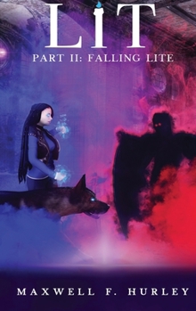 Hardcover LiT: Part 2 - Falling Lite (Hardback) Book