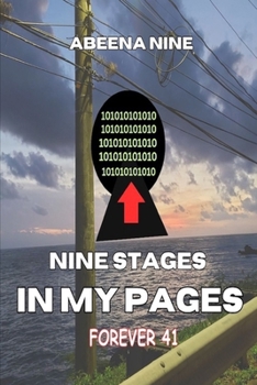 Paperback Nine Stages In My Pages: Forever 41 Book