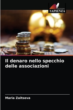 Paperback Il denaro nello specchio delle associazioni [Italian] Book