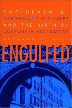 Hardcover Engulfed: The Death of Paramount Pictures and the Birth of Corporate Hollywood Book