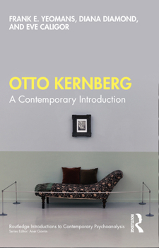 Paperback Otto Kernberg: A Contemporary Introduction Book