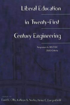 Paperback Liberal Education in 21st Century Engineering Book