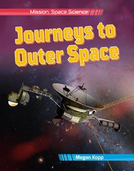 Hardcover Journeys to Outer Space Book
