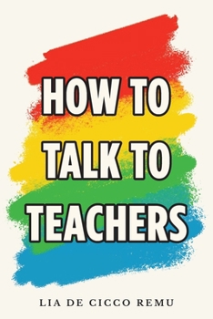 Paperback How to Talk to Teachers Book