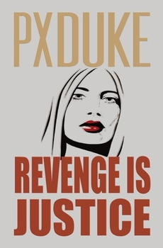 Paperback Revenge Is Justice Book