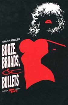 Paperback Sin City: Booze, Broads, & Bullets (Book 6) Book