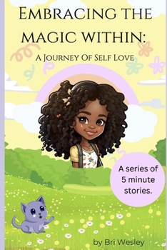 Paperback Embracing the Magic Within: A Journey of Self-Love Book