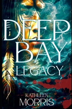 Deep Bay Legacy - A Christian Mystery Suspense - Book #3 of the Deep Bay