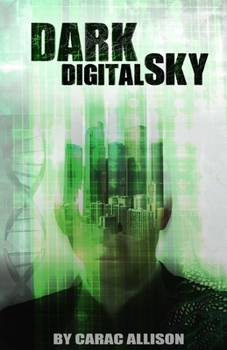 Paperback Dark Digital Sky Book