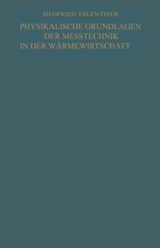 Paperback Physikalische Grundlagen Der Meßtechnik in Der Wärmewirtschaft [German] Book