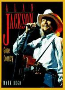 Alan Jackson: Gone Country