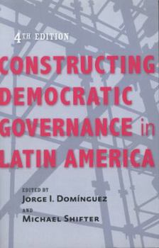 Paperback Constructing Democratic Governance in Latin America Book