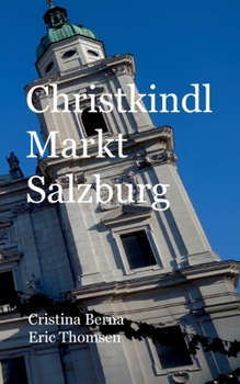 Paperback Christkindl Markt Salzburg [German] Book
