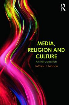 Paperback Media, Religion and Culture: An Introduction Book