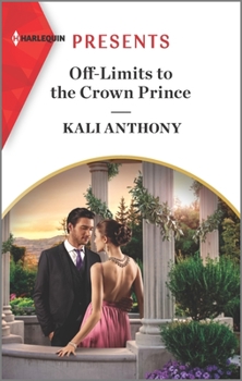 Mass Market Paperback Off-Limits to the Crown Prince: An Uplifting International Romance Book