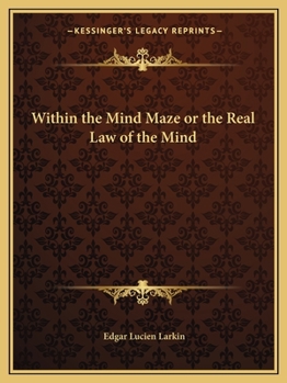 Paperback Within the Mind Maze or the Real Law of the Mind Book