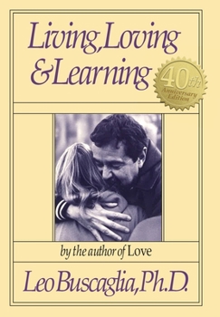 Hardcover Living, Loving and Learning Book