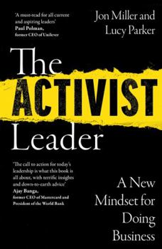 Paperback The Activist Leader: A New Mindset for Doing Business Book