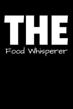 Paperback The Food Whisperer: Funny Dietitian Lined Journal Book