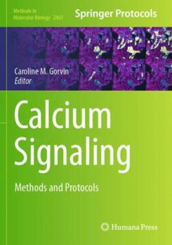 Paperback Calcium Signaling: Methods and Protocols (Methods in Molecular Biology) Book