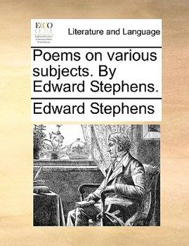 Paperback Poems on Various Subjects. by Edward Stephens. Book