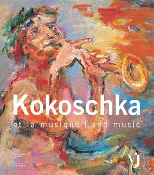 Paperback Kokoschka: Et La Musique/And Music Book