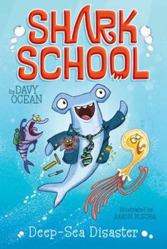 Shark School - Book #1 of the Harry Hammer