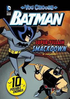 Super-Villain Smackdown! - Book  of the You Choose Stories: Batman