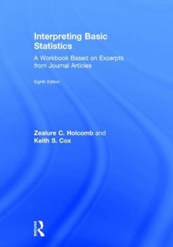 Hardcover Interpreting Basic Statistics: A Workbook Based on Excerpts from Journal Articles Book