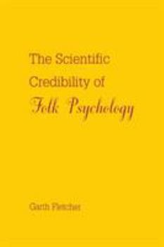 Paperback The Scientific Credibility of Folk Psychology Book
