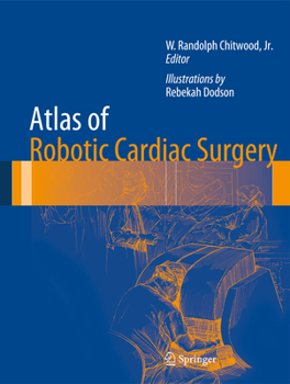 Hardcover Atlas of Robotic Cardiac Surgery Book