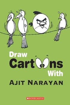 Paperback Draw Cartoons with Ajit Narayan Book