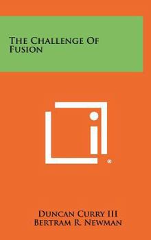 Hardcover The Challenge of Fusion Book